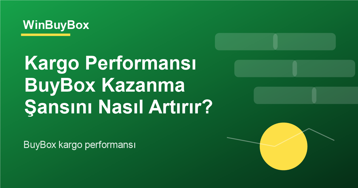 BuyBox kargo performansı