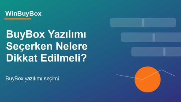 BuyBox yazılımı seçimi